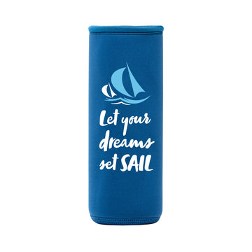 blaue neoprenschutzhülle mit text let your dreams set sail und blauem segelboot für flaska schraubverschluss flasche